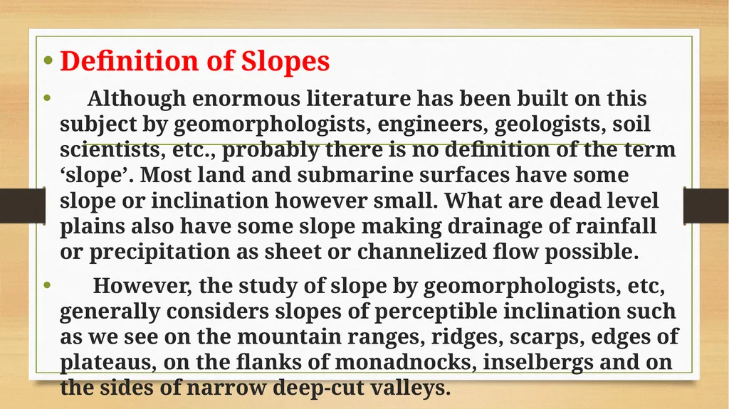 APPLIED GEOMORPHOLOGY SLOPE DEVELOPMENT THEORIES - slide 4 of 27