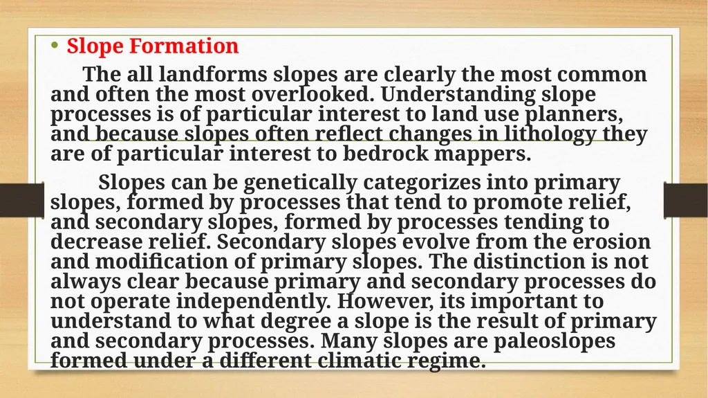 APPLIED GEOMORPHOLOGY SLOPE DEVELOPMENT THEORIES - slide 9 of 27