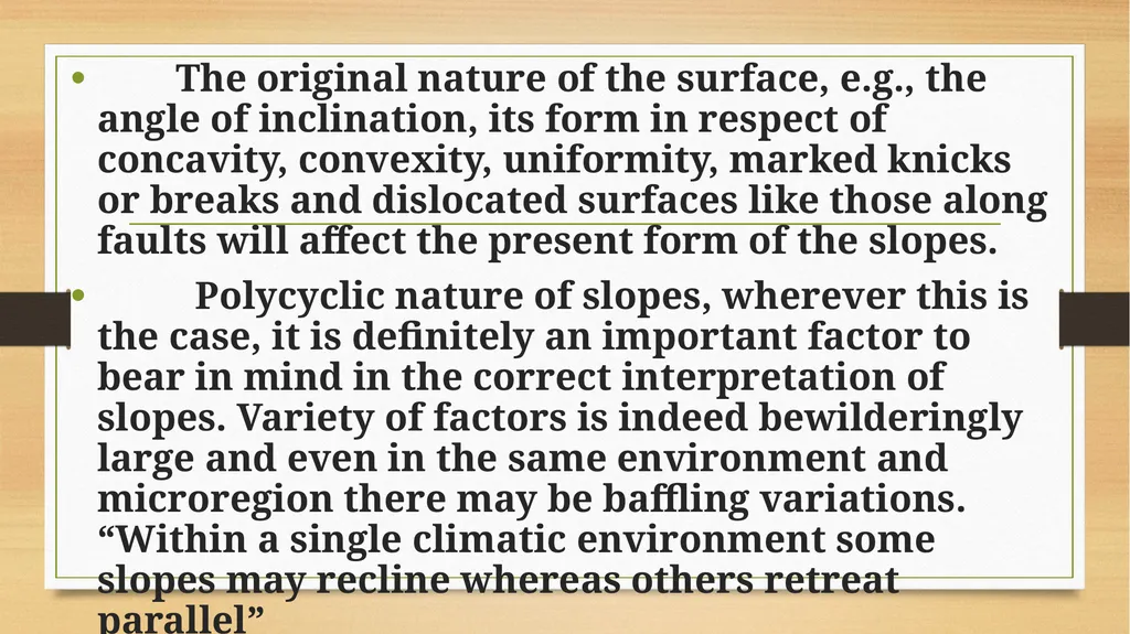 APPLIED GEOMORPHOLOGY SLOPE DEVELOPMENT THEORIES - slide 7 of 27