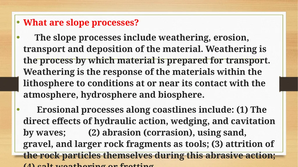 APPLIED GEOMORPHOLOGY SLOPE DEVELOPMENT THEORIES - slide 3 of 27