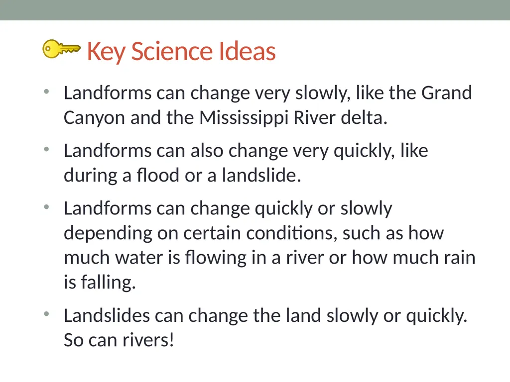 Earth’s Changing Surface Lesson 5b How Quickly or - slide 14 of 18
