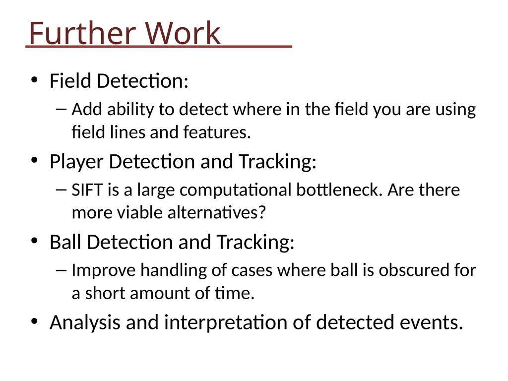 Soccer Video Analysis EE 368: Spring 2012 Kevin - slide 29 of 30