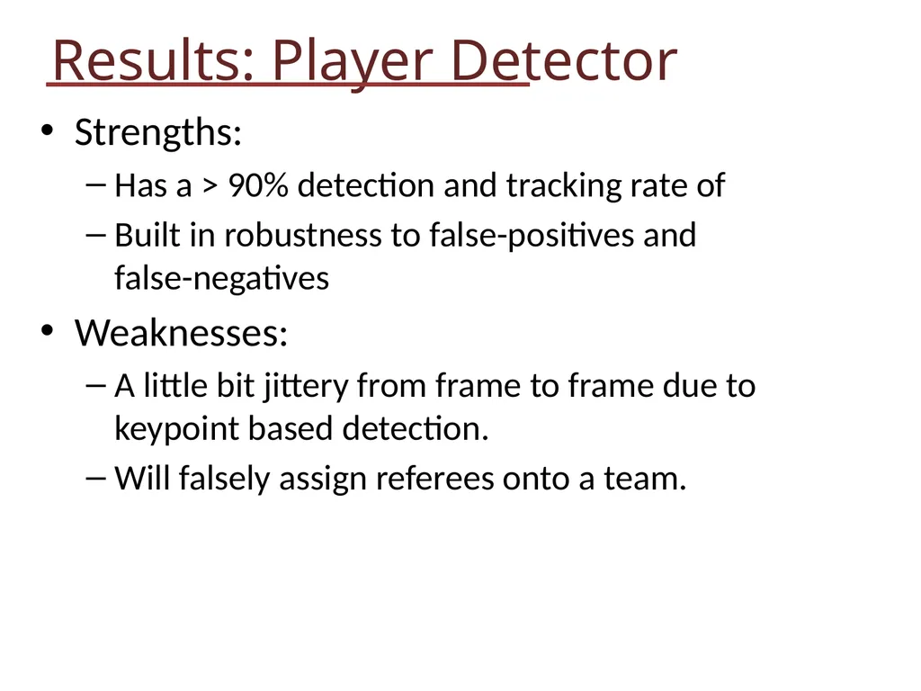 Soccer Video Analysis EE 368: Spring 2012 Kevin - slide 24 of 30