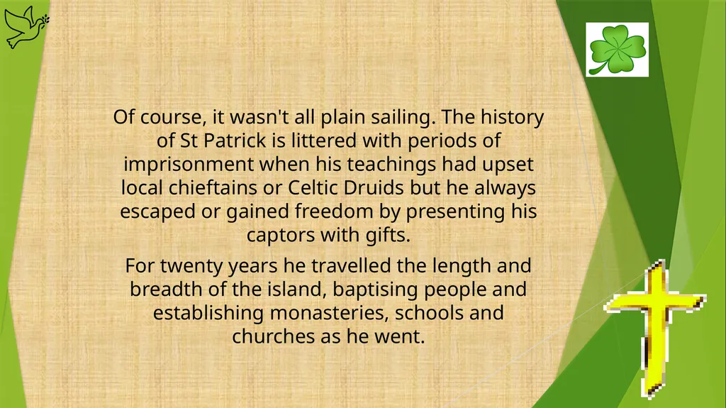 Saint Patrick The history of St Patrick, the - slide 10 of 24