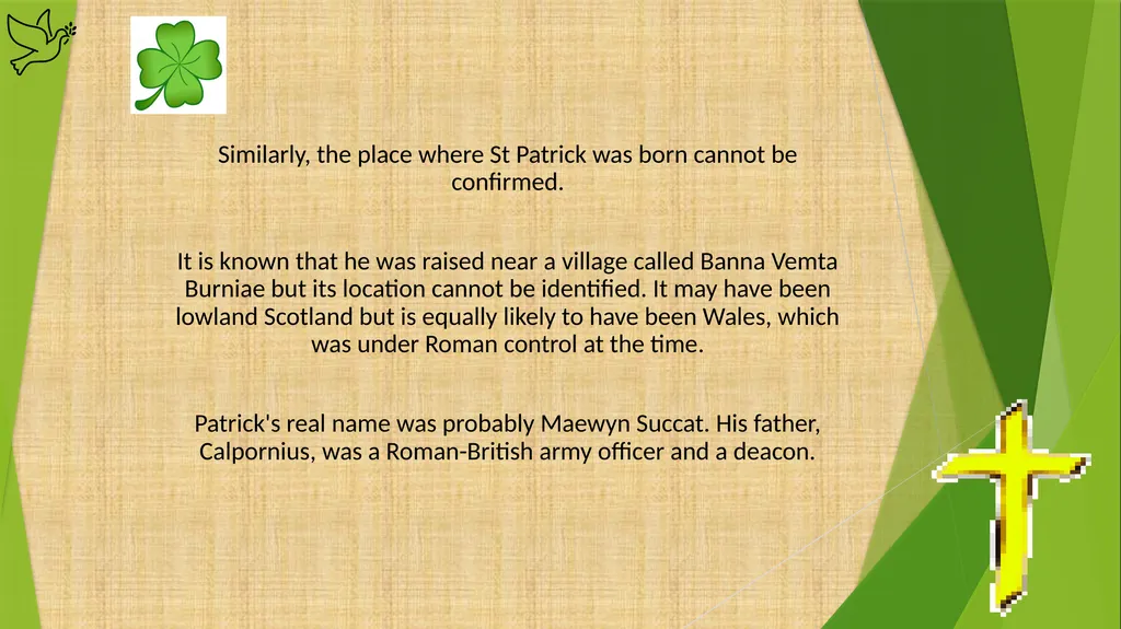 Saint Patrick The history of St Patrick, the - slide 3 of 24
