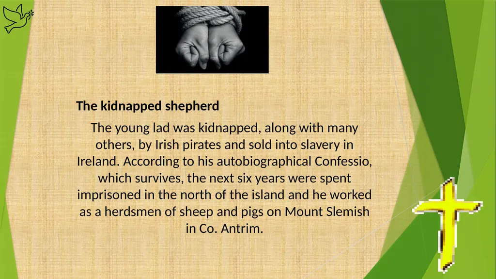 Saint Patrick The history of St Patrick, the - slide 5 of 24