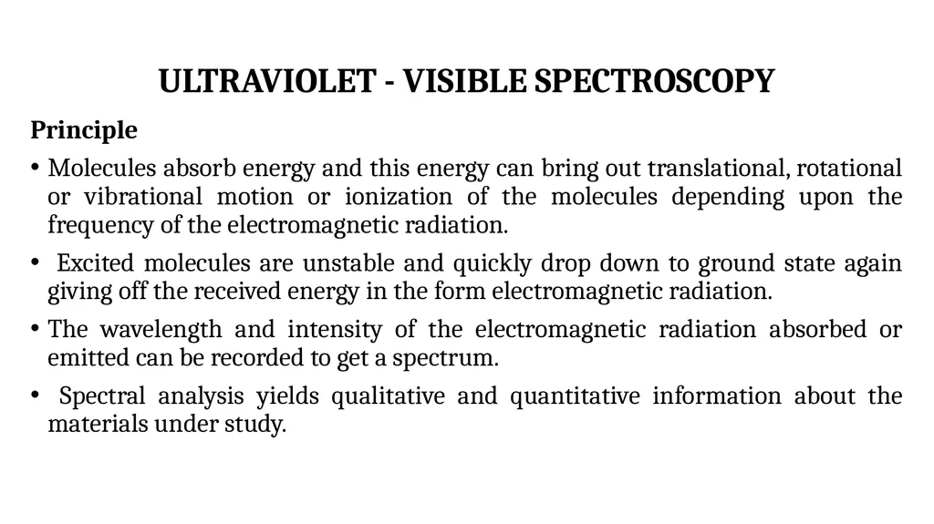 ULTRAVIOLET - VISIBLE SPECTROSCOPY Dr. B. Kavitha - slide 2 of 8