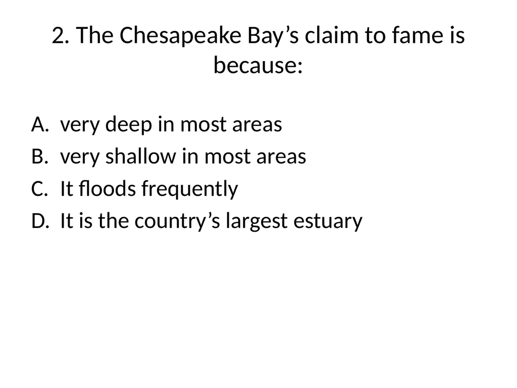 The Chesapeake Bay: A Socio-Environmental - slide 4 of 22