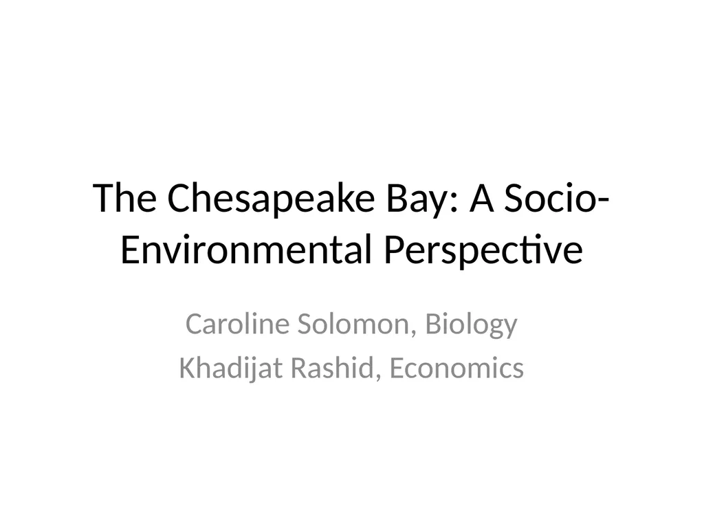 The Chesapeake Bay: A Socio-Environmental