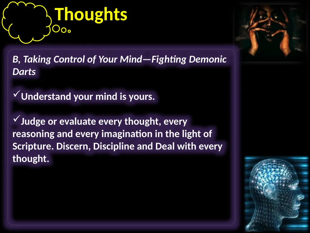 Thoughts Learning to take control of our thoughts, - slide 15 of 27