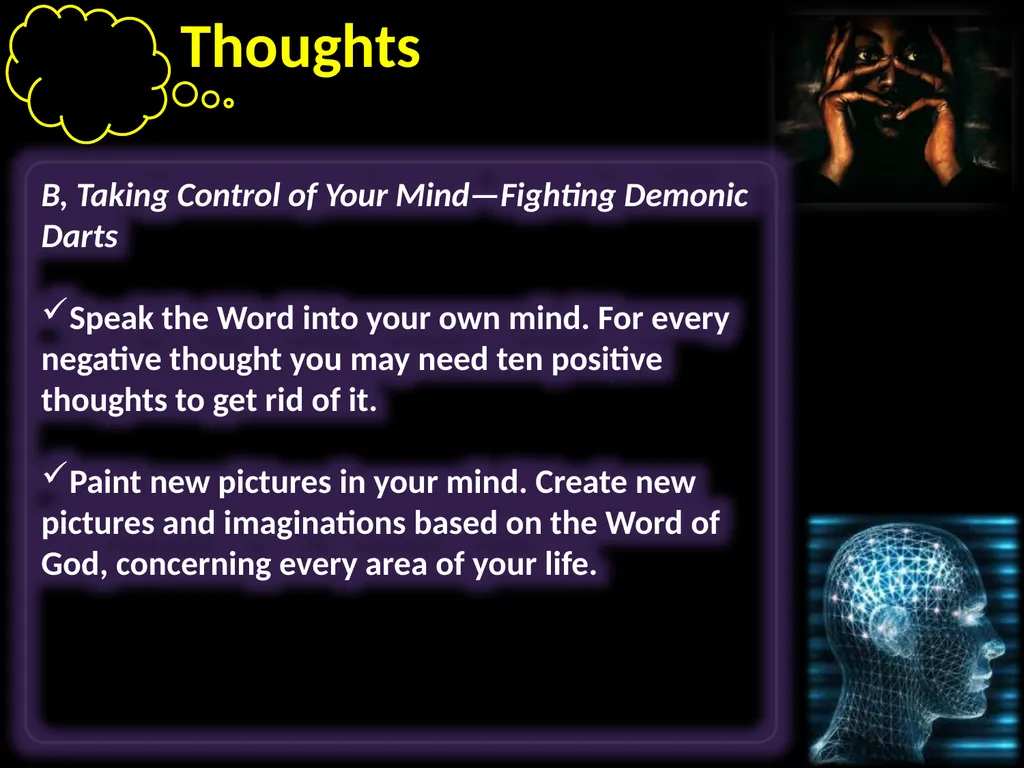 Thoughts Learning to take control of our thoughts, - slide 16 of 27
