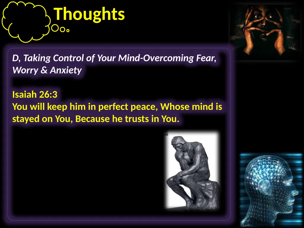 Thoughts Learning to take control of our thoughts, - slide 21 of 27