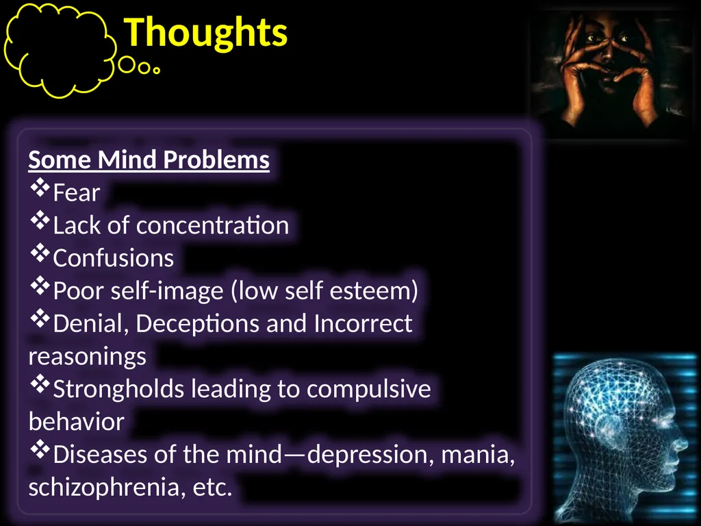 Thoughts Learning to take control of our thoughts, - slide 3 of 27