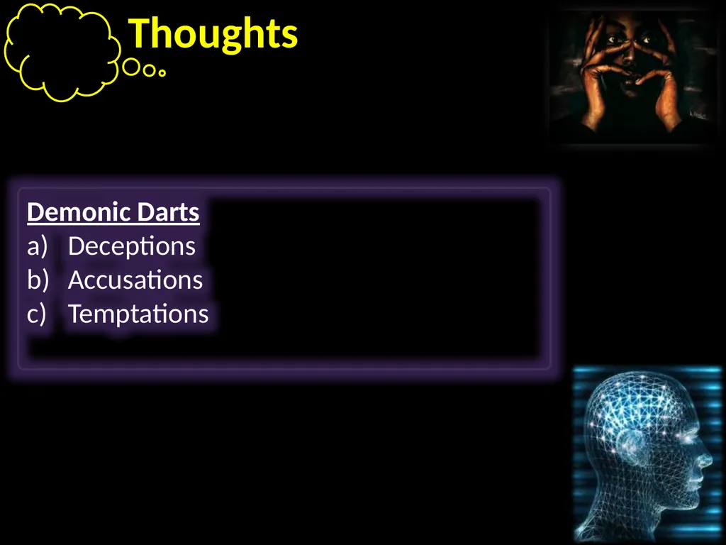 Thoughts Learning to take control of our thoughts, - slide 4 of 27