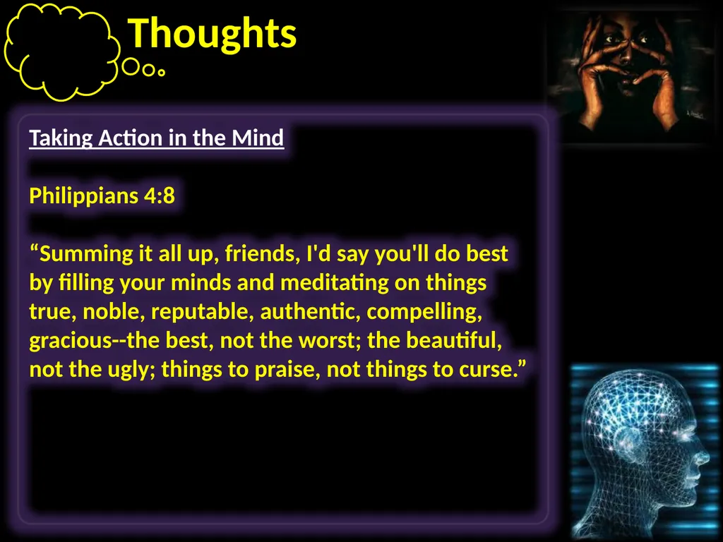 Thoughts Learning to take control of our thoughts, - slide 8 of 27