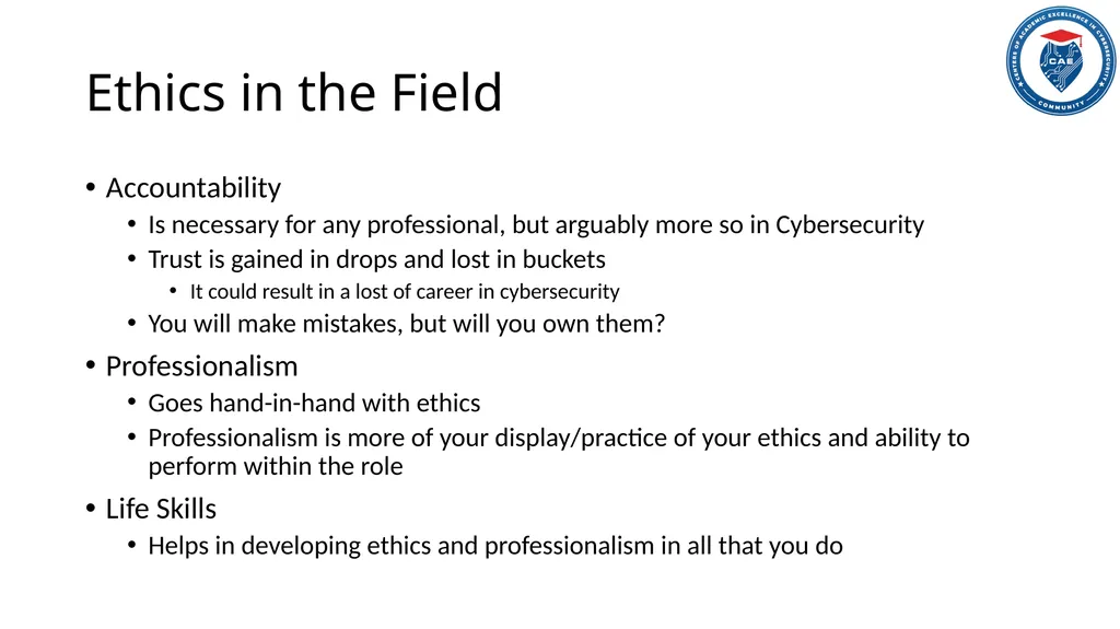 Ethics in Cybersecurity When the Watcher Gets - slide 11 of 18