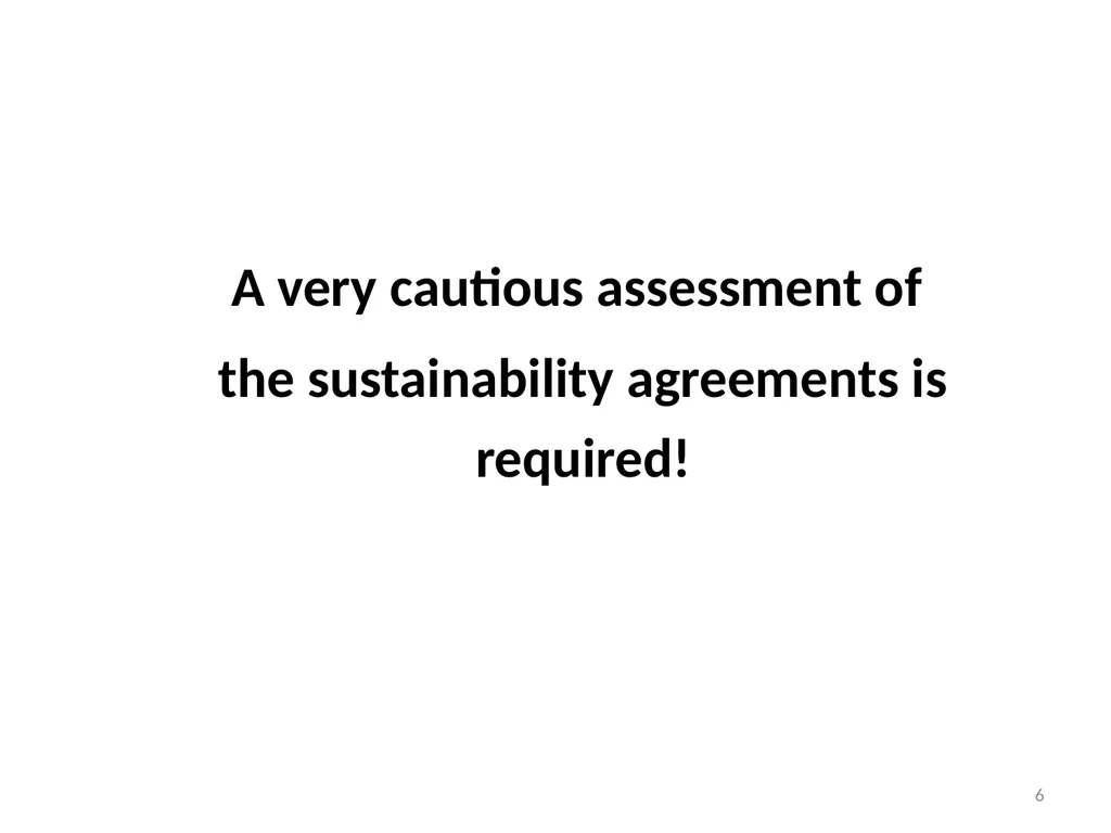 Sustainability Agreements “assessment of - slide 6 of 8