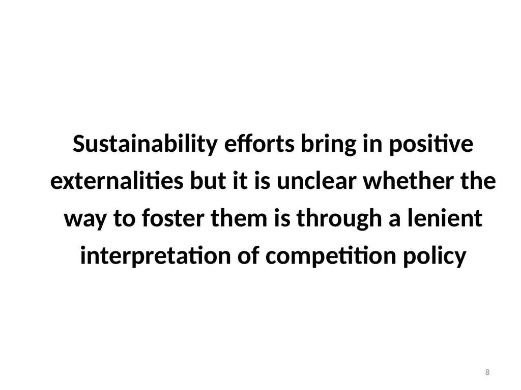 Sustainability Agreements “assessment of - slide 8 of 8