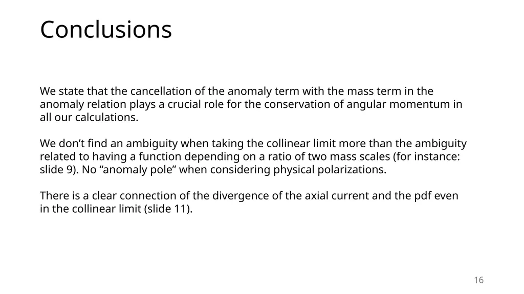 The Axial Current and Its Divergence Ignacio - slide 16 of 16