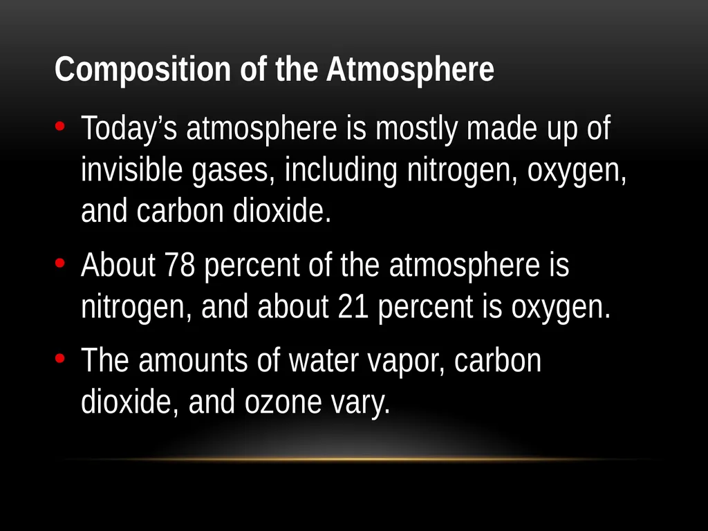 Chapter 4 Lesson 1 Describing Earth’s Atmosphere - slide 7 of 32