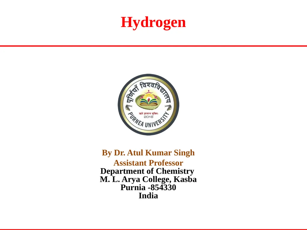 Hydrogen By Dr. Atul Kumar Singh Assistant - slide 1 of 8