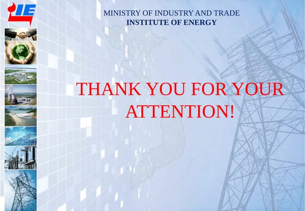 MINISTRY OF INDUSTRY AND TRADE INSTITUTE OF ENERGY - slide 9 of 9