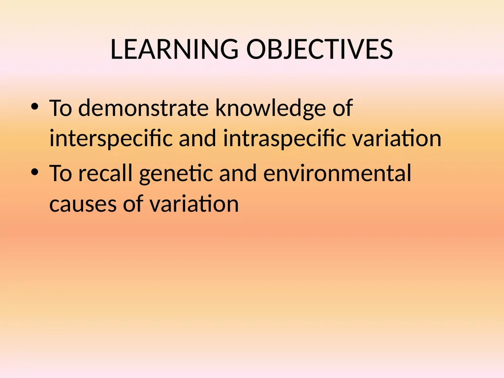 Types of Variation Understanding of variation is - slide 3 of 14