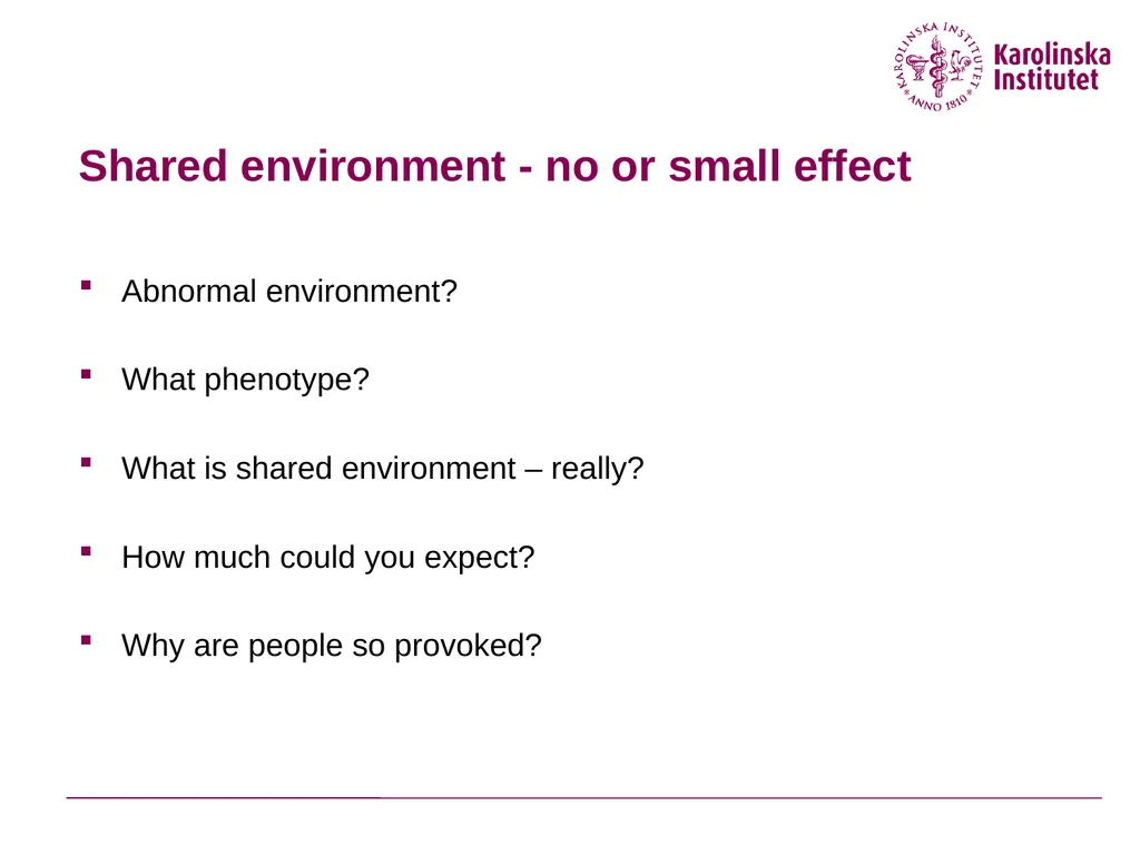 Why are the causal effects of shared environment - slide 17 of 33