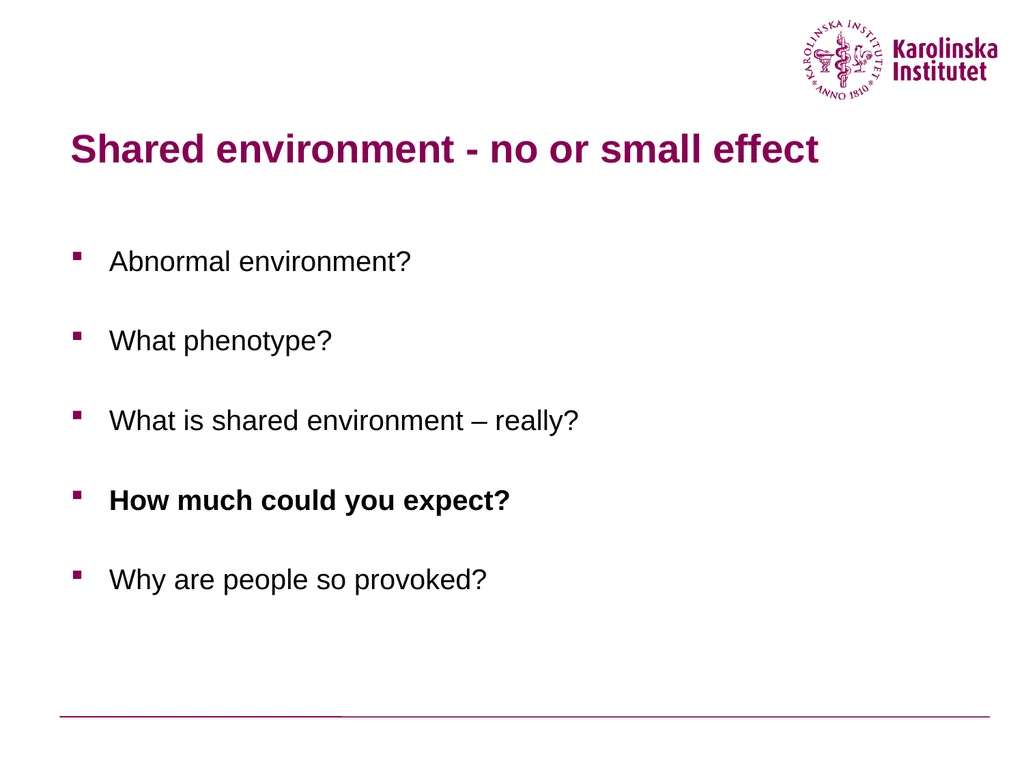 Why are the causal effects of shared environment - slide 31 of 33