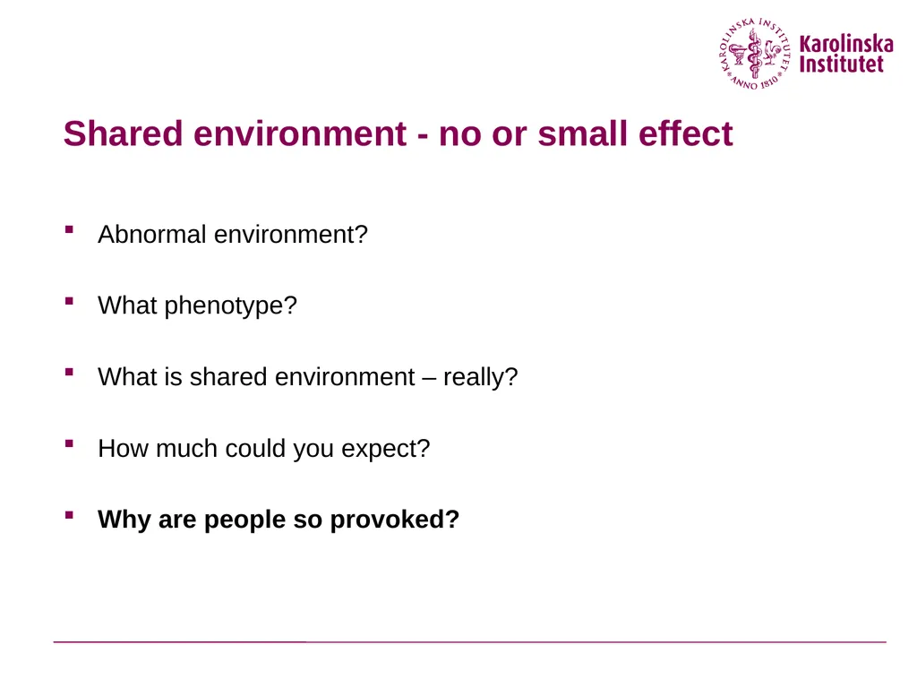 Why are the causal effects of shared environment - slide 32 of 33