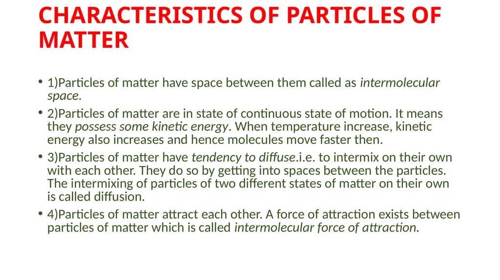 MATTER IN OUR SURROUNDINGS What is matter? - slide 5 of 25