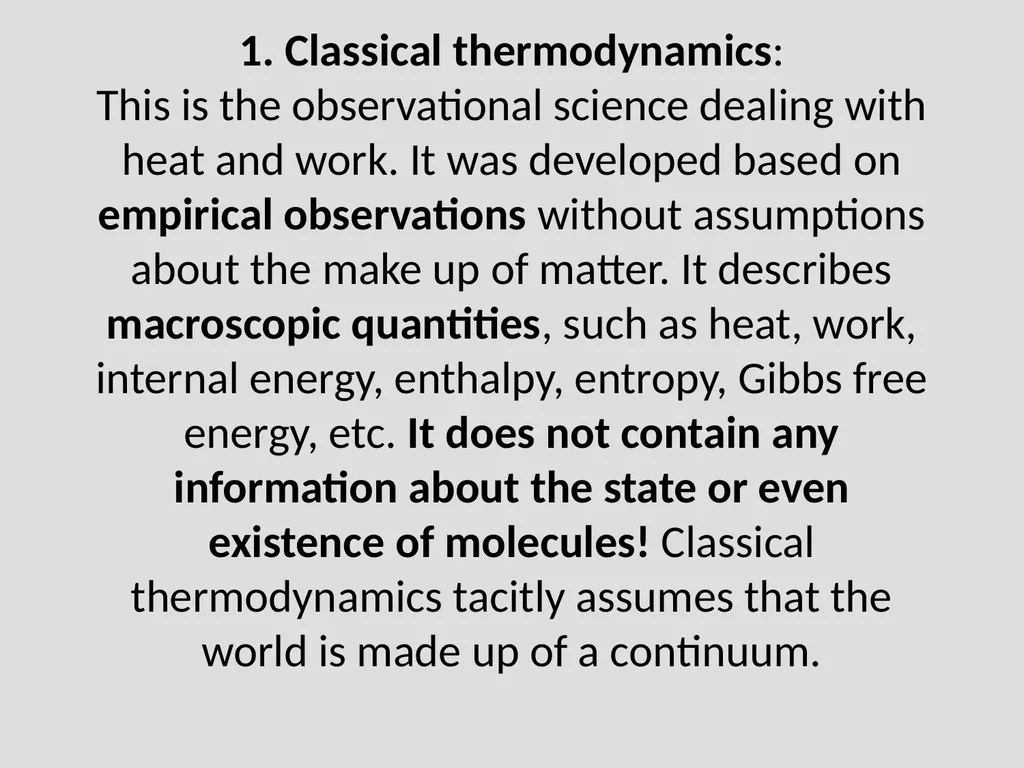 Why study thermodynamics? Thermodynamics is - slide 3 of 60