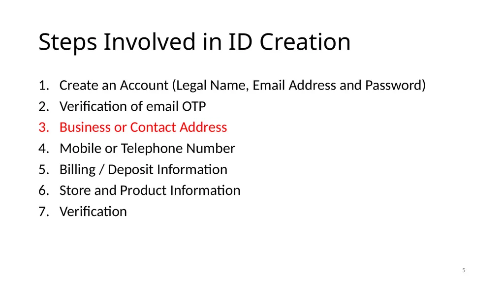 Proposed Training Modules Module 1 ID Creation, - slide 5 of 17