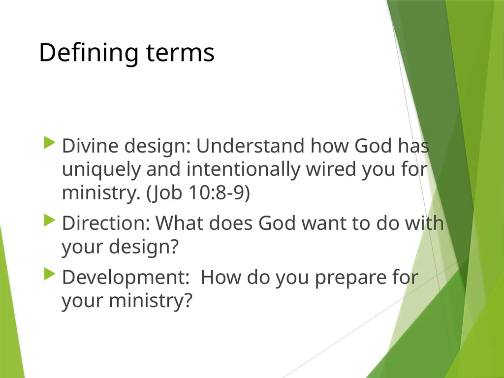 Divine Design, Direction and Development Taught by - slide 3 of 17