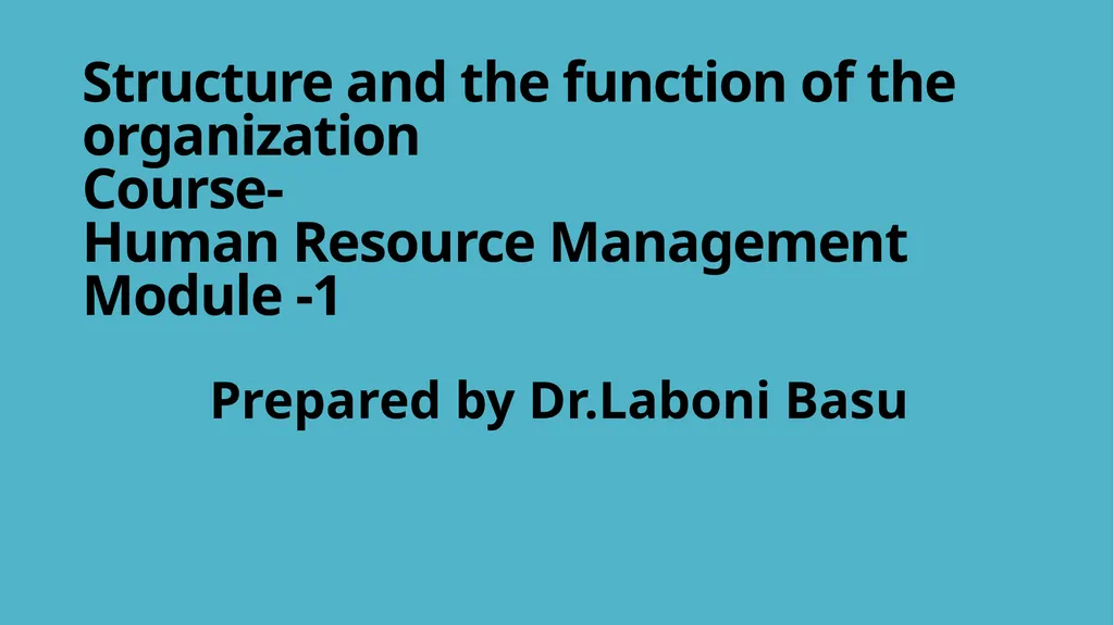 Structure and the function of the organization - slide 1 of 13