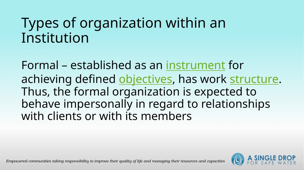 The Organization Organization a social arrangement - slide 6 of 15