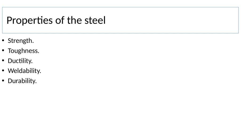 Properties & Section of Steel Presented by, Engr. - slide 3 of 8