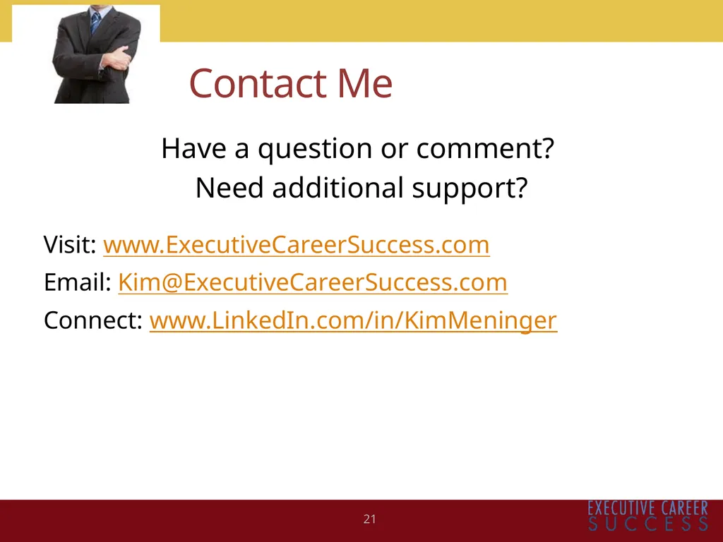 BUILDING AND MAXIMIZING YOUR PERSONAL BRAND Kim - slide 21 of 21