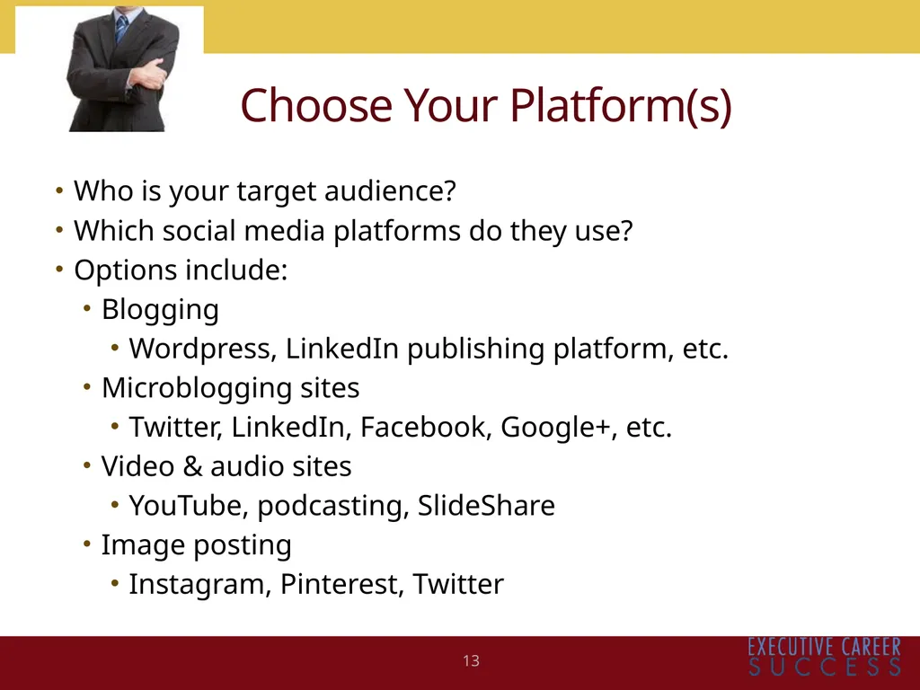 BUILDING AND MAXIMIZING YOUR PERSONAL BRAND Kim - slide 13 of 21