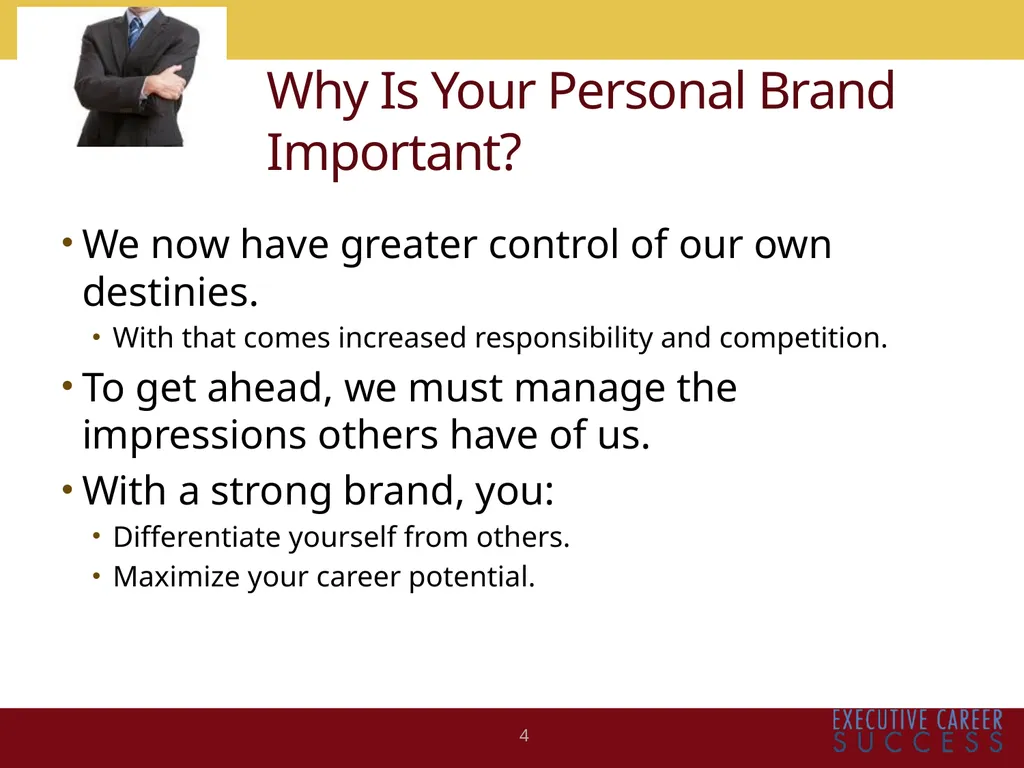 BUILDING AND MAXIMIZING YOUR PERSONAL BRAND Kim - slide 4 of 21