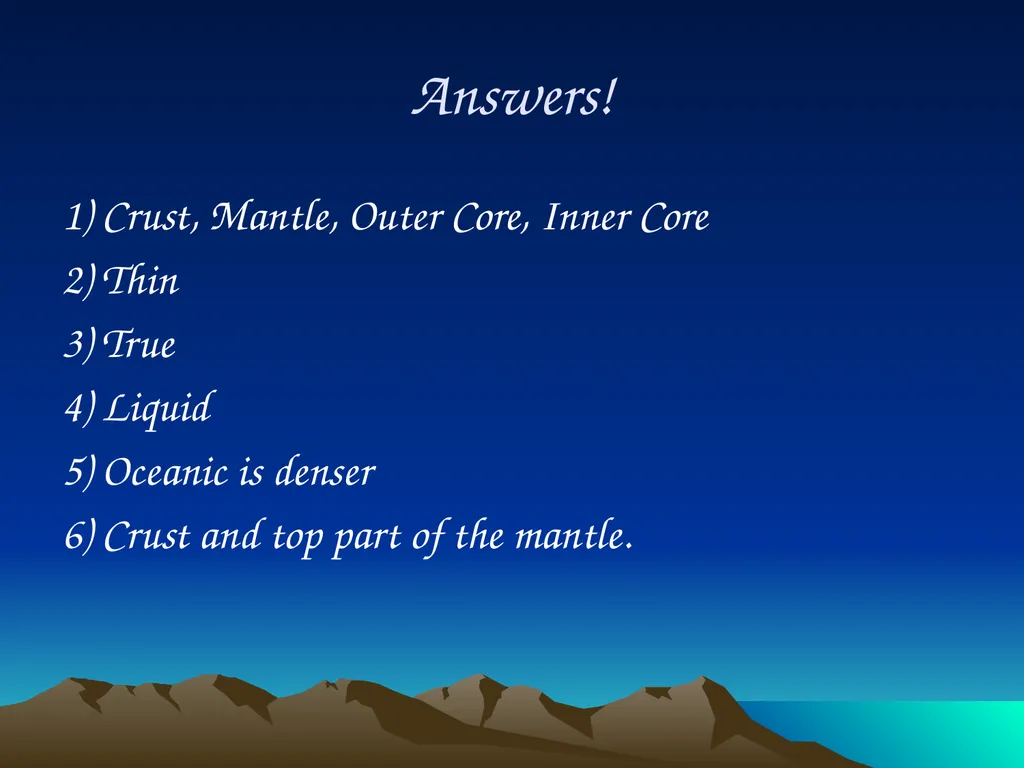 The Layers of the Earth! Earth Layers The Earth is - slide 15 of 15