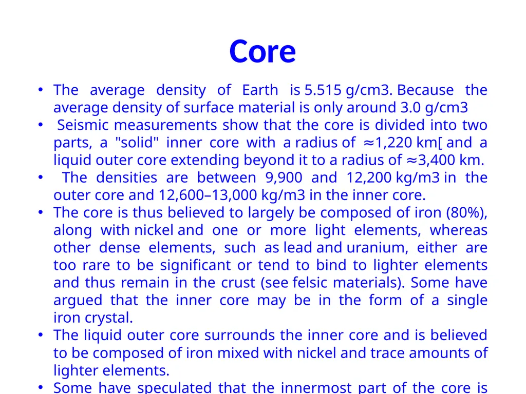 The Earth is divided into three main layers The - slide 8 of 8