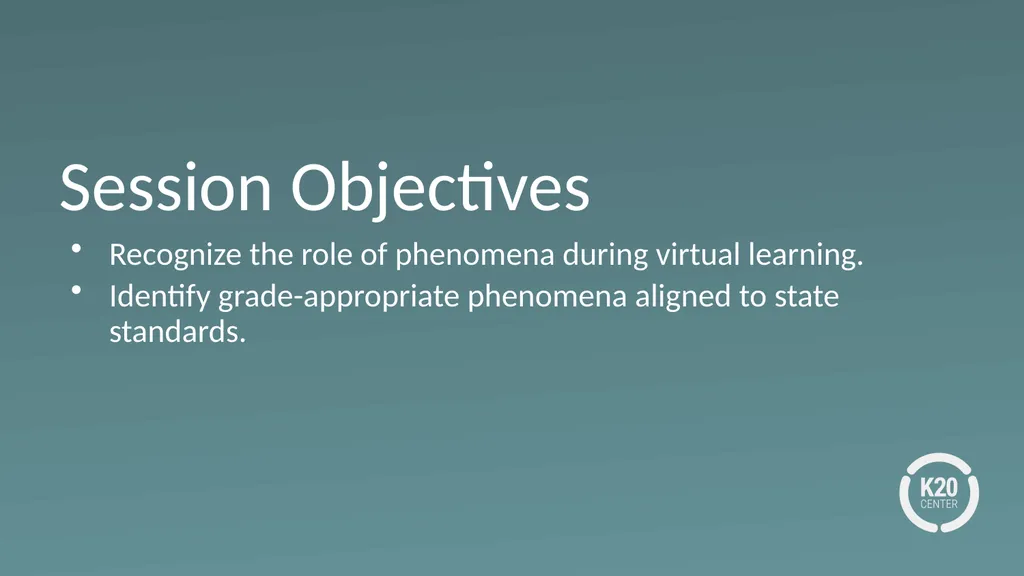 Science Phenomena for Virtual Learning Session - slide 3 of 13