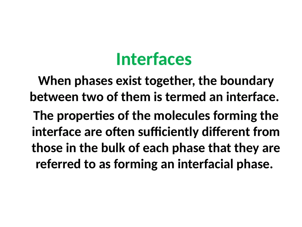 Interfacial Phenomena MARTIN’S PHYSICAL PHARMACY - slide 3 of 66