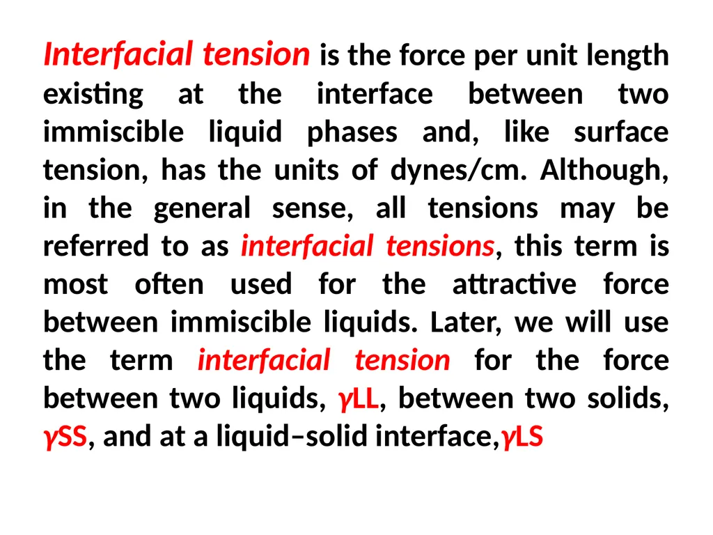 Interfacial Phenomena MARTIN’S PHYSICAL PHARMACY - slide 11 of 66