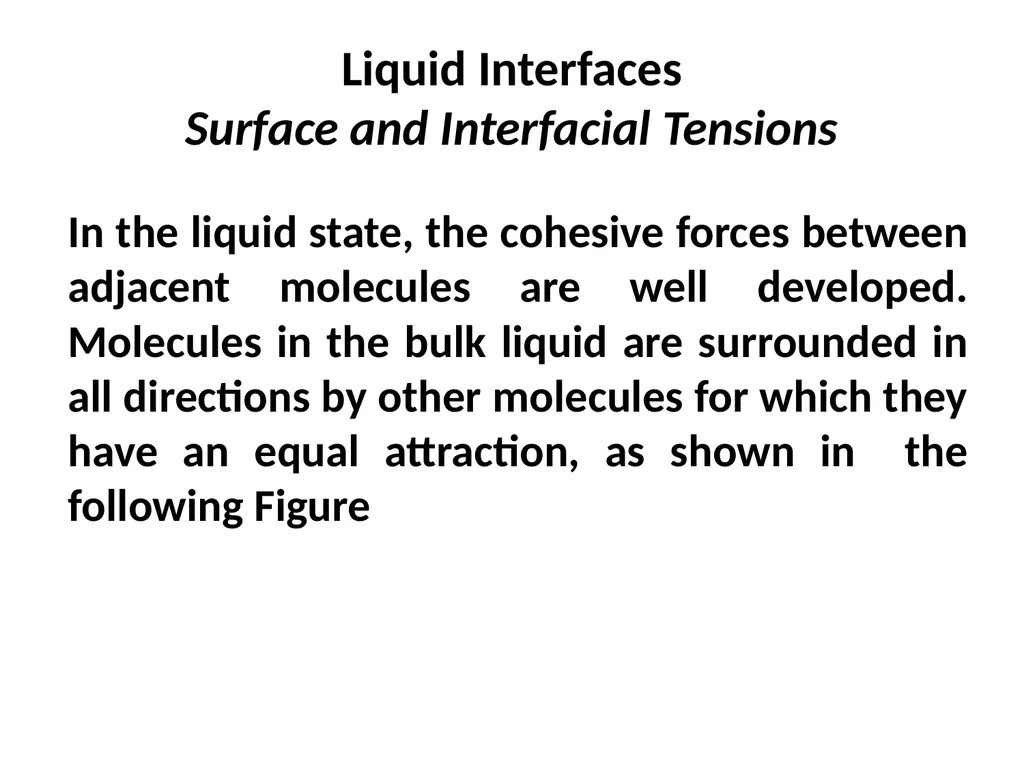 Interfacial Phenomena MARTIN’S PHYSICAL PHARMACY - slide 5 of 66