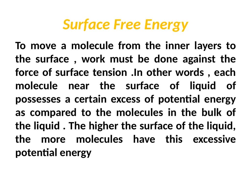 Interfacial Phenomena MARTIN’S PHYSICAL PHARMACY - slide 13 of 66