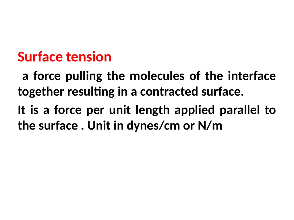 Interfacial Phenomena MARTIN’S PHYSICAL PHARMACY - slide 10 of 66
