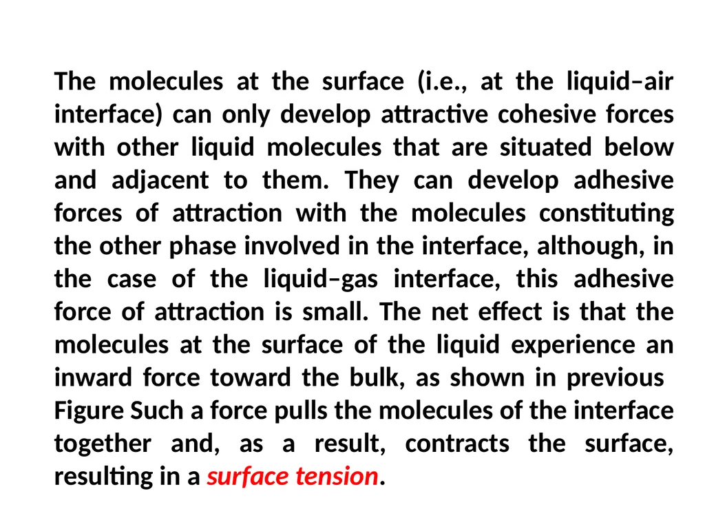 Interfacial Phenomena MARTIN’S PHYSICAL PHARMACY - slide 7 of 66