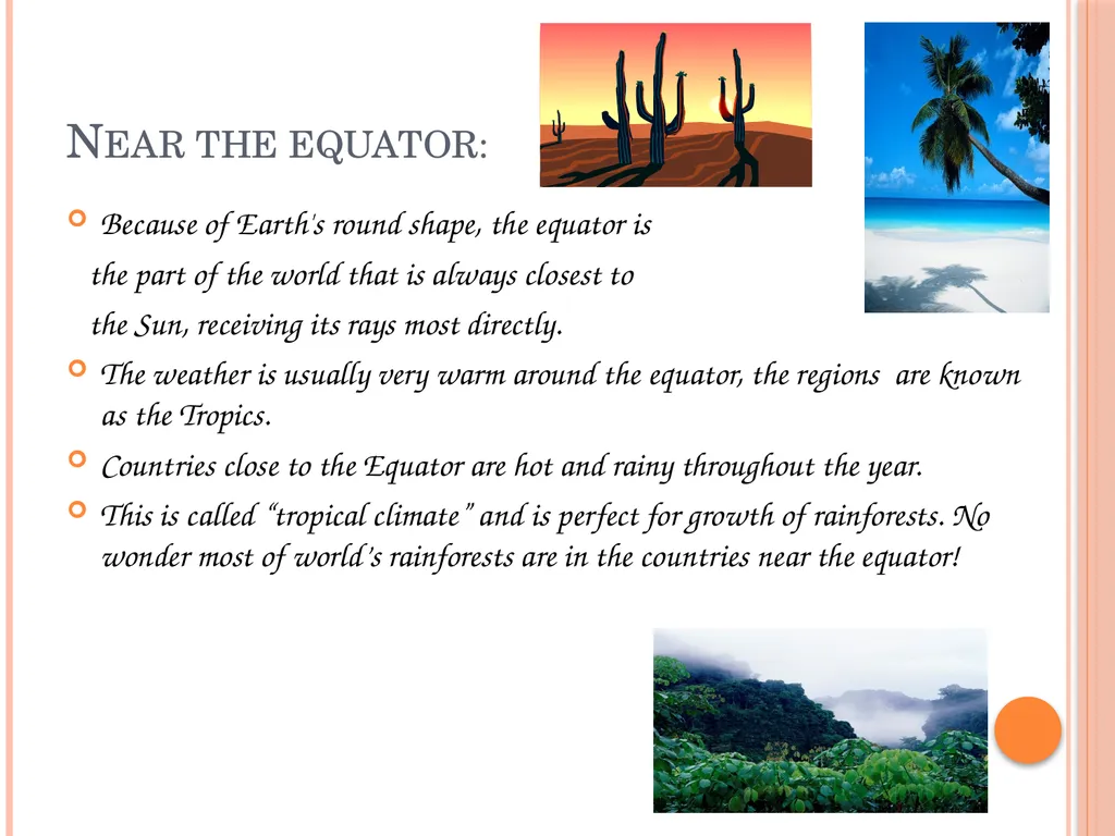 Geography – the equator What is the equator? It is - slide 3 of 8